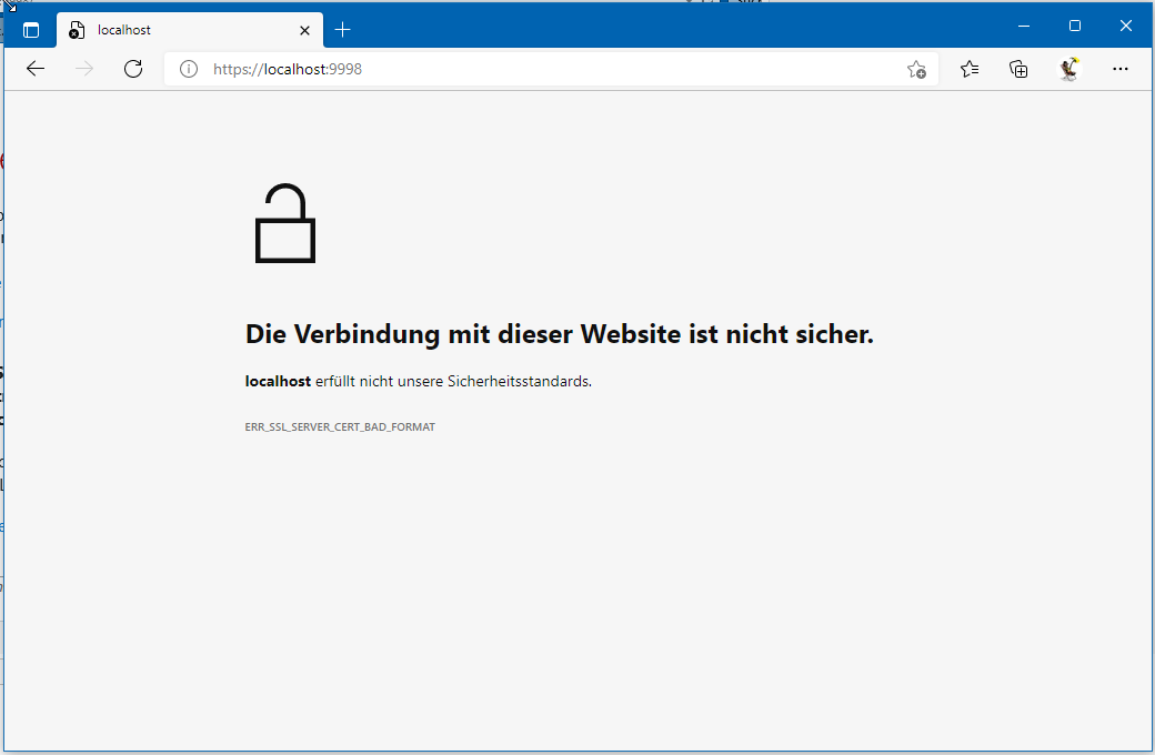 Mit Edge (Chromium) und Chrome ist Schluss - kein Weg, das Self-Signed Zertifikat zu akzeptieren, obwohl laut Doku eine Option dafür da sein sollte. Ist das Zertifikat irgendwie &quot;falsch&quot; Self-Signed?